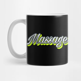 Massage Therapist Mug